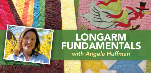 Longarm Fundamentals with Angela Huffman